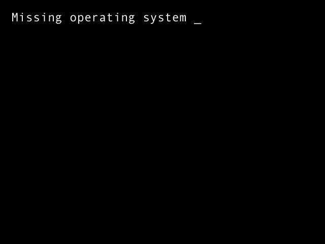 Missing operating system windows 7 что делать, миссинг оператинг систем перевод