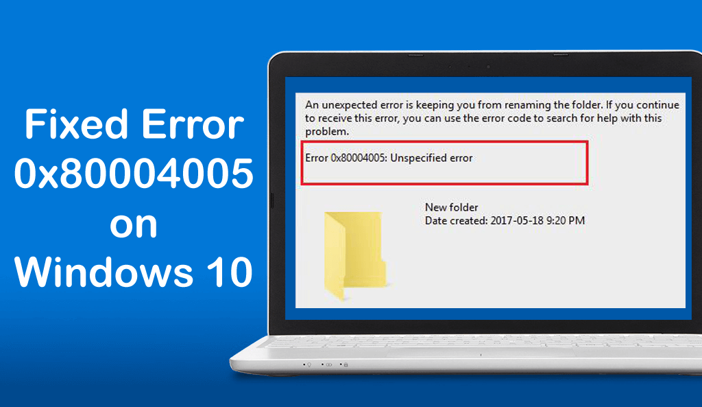 0x80004005 в windows 10, 8, 7 – как исправить неопознанную ошибку с кодом 80004005 при записи дисков, не удается разрешить общий доступ
